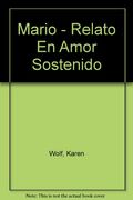 mario: relato en amor sostenido