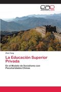 La Educación Superior Privada (in Spanish)