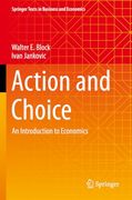 Action and Choice: An Introduction to Economics (en Inglés)