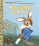 Richard Scarry'S Naughty Bunny (Little Golden Book) (en Inglés)