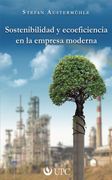 Sostenibilidad y Ecoeficiencia en la Empresa Moderna
