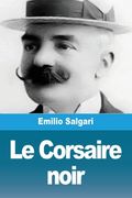 Le Corsaire Noir de Salgari(Prodinnova) (en Francés)