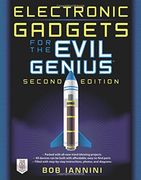 Electronic Gadgets for the Evil Genius, Second Edition (en Inglés)