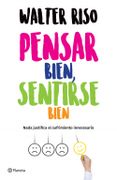 Pensar Bien, Sentirse Bien