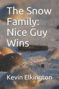 The Snow Family: Nice Guy Wins (en Inglés)