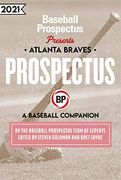Atlanta Braves 2021: A Baseball Companion (en Inglés)