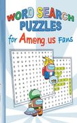 Word Search Puzzles for Am@ng.us Fans: quiz, book, App, computer, pc, game, apple, videogame, kids, children, Impostor, Crewmate, activity, gift, birt