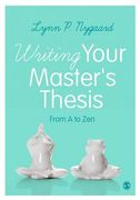 Writing Your Master′s Thesis: From A to Zen (en Inglés)