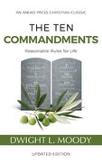 The Ten Commandments (Annotated, Updated): Reasonable Rules for Life (en Inglés)