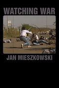 Watching war (en Inglés)