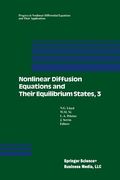 Nonlinear Diffusion Equations and Their Equilibrium States, 3: Proceedings from a Conference Held August 20-29, 1989 in Gregynog, Wales (en Inglés)
