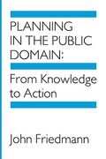 planning in the public domain: from knowledge to action (en Inglés)