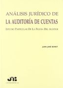 analisis juridico de la auditoria de cuentas : estudio particular de la figura del auditor