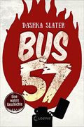 Bus 57: Eine Wahre Geschichte (en Alemán)