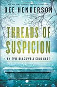 Threads of Suspicion (Evie Blackwell Cold Case)