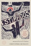 Estirados: Un Estudio Para La Cuaresma Y Para Toda La Vida Cristiana (en Inglés)