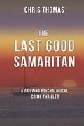 The Last Good Samaritan (en Inglés)