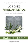 Los Diez Mandamientos: Reglas Razonables Para la Vida [Updated and Annotated]