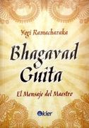 Bhagavad Guita: El Mensaje del Maestro