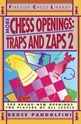 more chess openings,traps and zaps 2 (en Inglés)