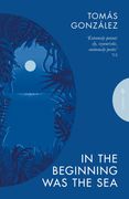In the Beginning Was the Sea (en Inglés,)
