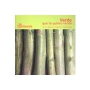Verde que te Quiero Verde