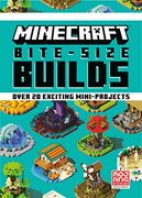 Minecraft Bite-Size Builds (en Inglés)