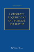 Corporate Acquisitions and Mergers in Croatia (en Inglés)