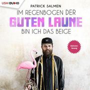 Im Regenbogen der Guten Laune bin ich das Beige (en Alemán)