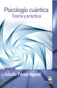 Psicologia Cuantica t. Y Prac. (in Spanish)