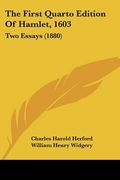 the first quarto edition of hamlet, 1603: two essays (1880) (en Inglés)