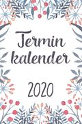 Terminkalender 2020: Januar - Dezember: Monatsplaner und Wochenplaner mit Blumen Motiv (en Alemán)