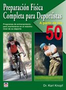 Preparación Física Completa Para Deportistas a Partir de los 50