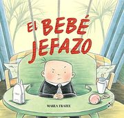 El Bebé Jefazo