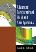 Advanced Computational Fluid and Aerodynamics (Cambridge Aerospace Series) 