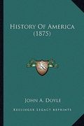 history of america (1875) (en Inglés)