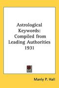 astrological keywords: compiled from leading authorities 1931 (en Inglés)