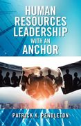 Human Resources Leadership with an Anchor (en Inglés)