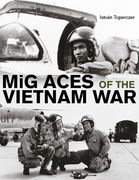 MIG Aces of the Vietnam War (en Inglés)