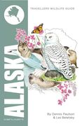 Alaska (Interlink Traveller's Wildlife Guides): Interlink Traveller's Wildlife Guide (en Inglés)