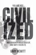 You are not Civilized (en Inglés)