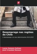 Desemprego nas Regiões do Chile: O Desemprego e os Seus Determinantes 2010-2019