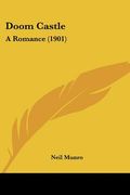 doom castle: a romance (1901) (en Inglés)