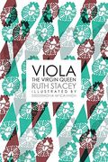 Viola the Virgin Queen (en Inglés)