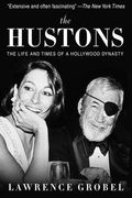 The Hustons: The Life and Times of a Hollywood Dynasty (en Inglés)