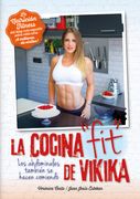 Nutrición Fitness: La Cocina fit de Vikika