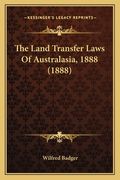 The Land Transfer Laws Of Australasia, 1888 (1888)