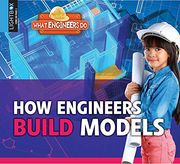 How Engineers Build Models (What Engineers do) (en Inglés)