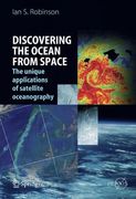 discovering the oceans from space,the unique applications of satellite oceanography