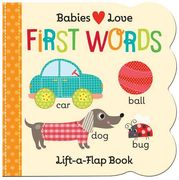 Babies Love: First Words (en Inglés)